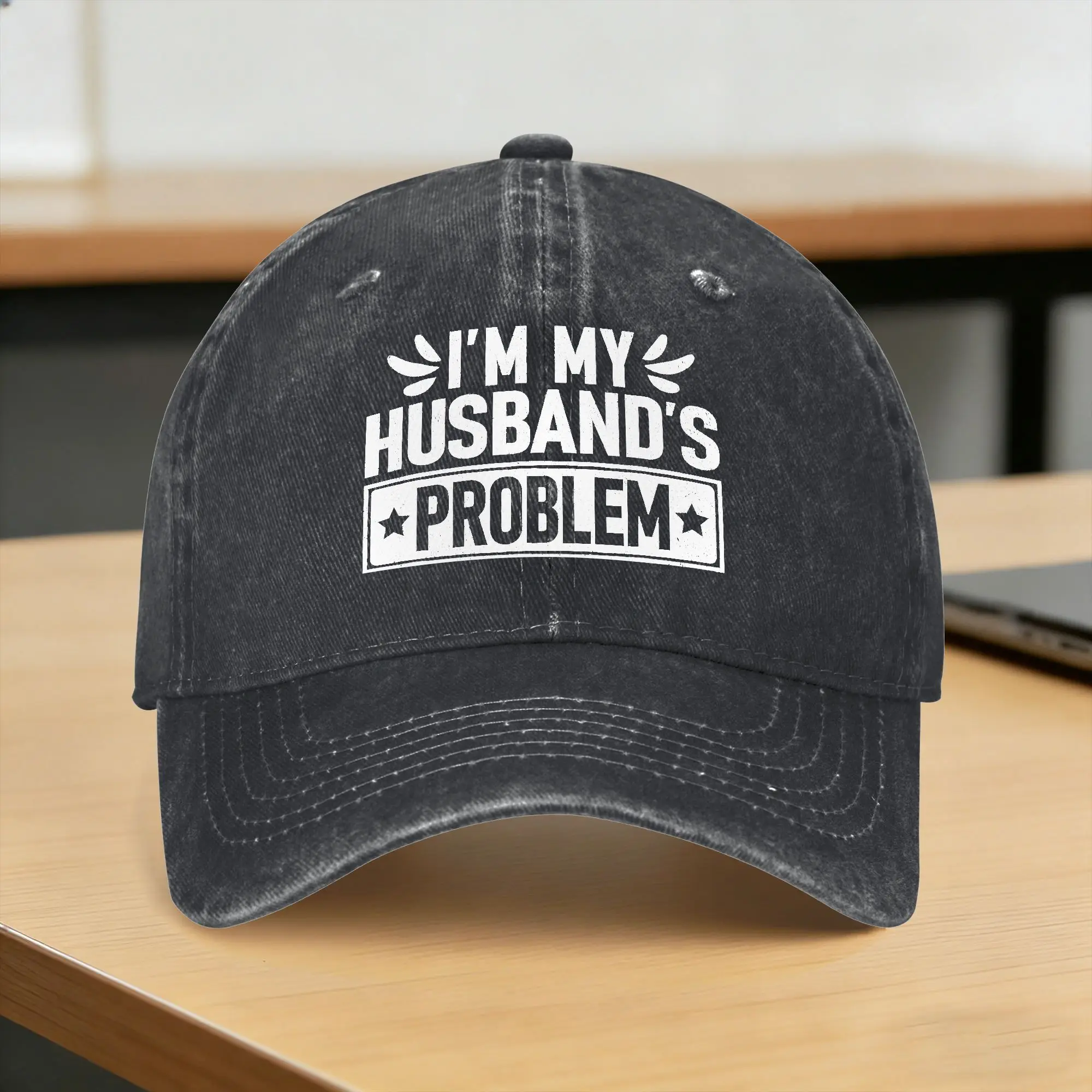 I‘m My Husband’s Problem Funny Wife Washed Baseball Cap  Casual Sun Trucker Hat Summer Female Male Outdoor Gym Baseball Caps