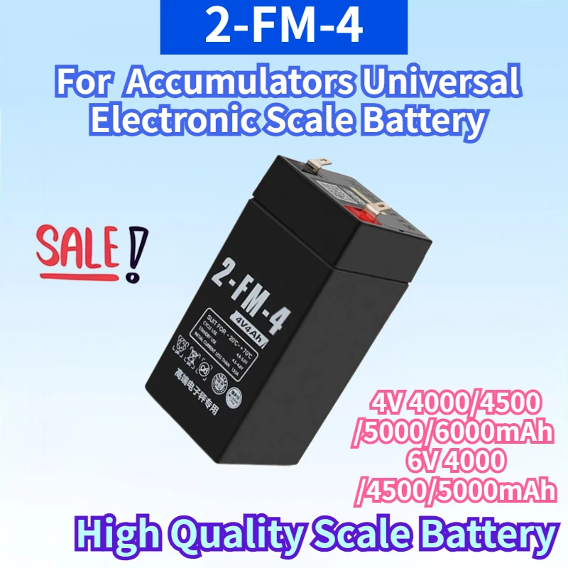 

2-FM-4 4V 4000/4500/5000/6000mAh 6V 4000/4500/5000mAh Battery for High Quality Accumulators Universal Electronic Scale Battery