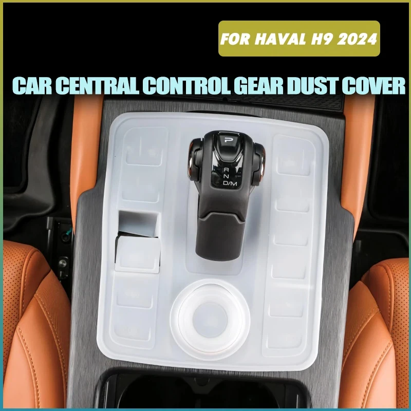 

Car Central Control Gear Dust Cover Fit for Haval H9 2024 Modified Car Gear Panel Silicone Protective Cover Interior Accessories