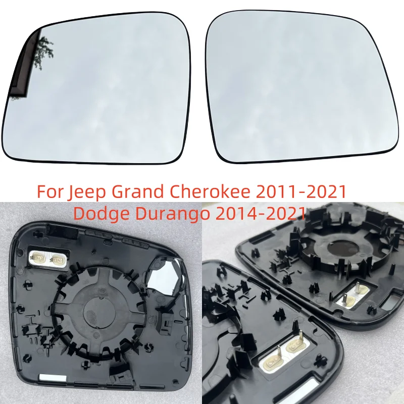 

For Jeep Grand Cherokee 2011-2021 Apply automotive rearview mirror side mirror glass heating Dodge Durango 2014-2021