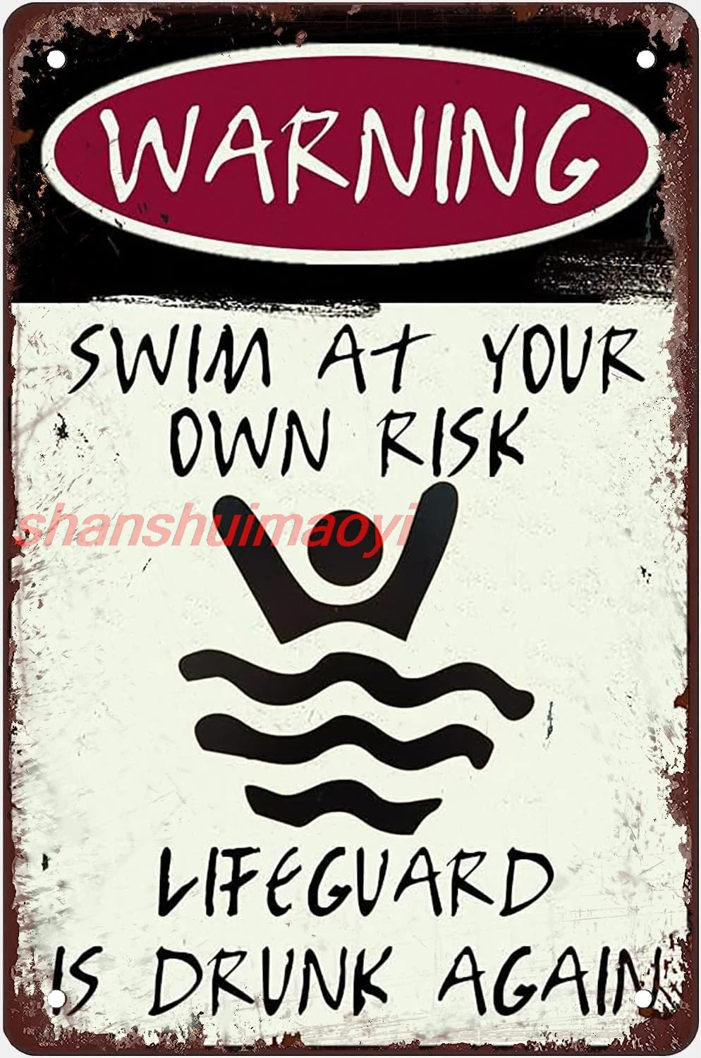 shan Your Own Risk Lifeguard Is Drunk Again Art Wall Decor Iron Painting Tin Sign Metal Signs For Home Bathroom Kitchen G 1pc