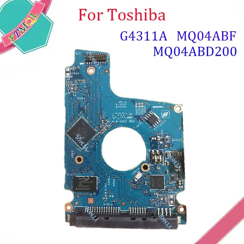 1PCS For Toshiba Hard disk circuit board / Logic Board / G4311A MQ04ABF100 MQ04ABD200