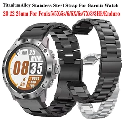 20 22 26mm Titanium Alloy Stainless Steel Strap For Garmin Fenix 7 7X 6X 6 6S Pro 5 5X 5s Plus MARQ Epix Gen 2 Tactix Metal Band