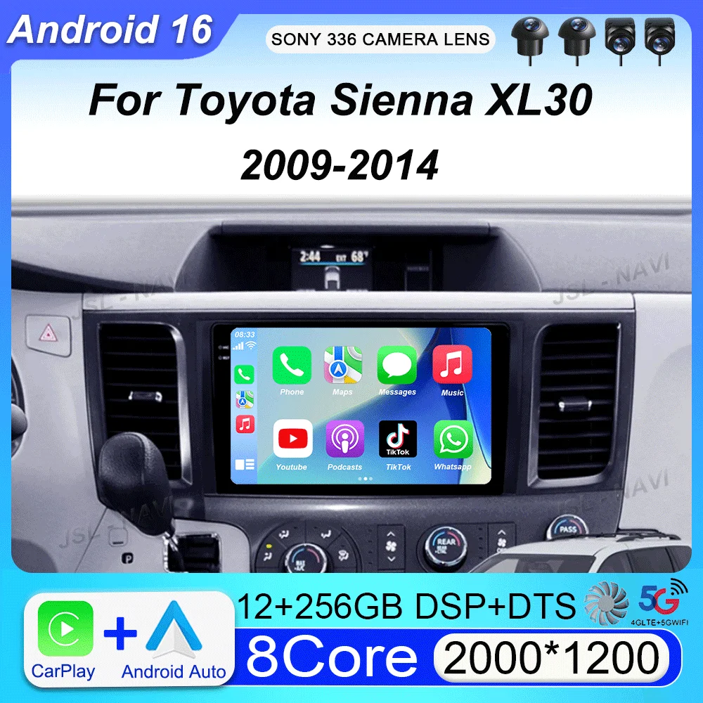 

Android 16 For Toyota Sienna XL30 2009 2010 - 2014 Car Radio Multimedia Video Player Navigation Stereo GPS Auto Carplay 8G+128GB