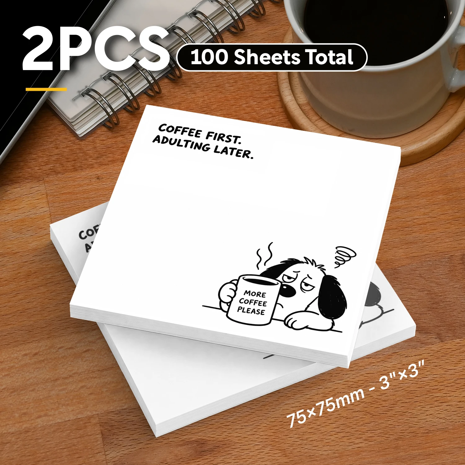 2pcs Coffee First Adulting Later Sticky Notes, 100 Sheets Total, Funny Sleepy Dog Holding Coffee Mug, Minimalist Black and White