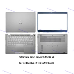 New Original For Dell Latitude 5410 E5410 Laptop LCD Back Case/Bezel/Palmrest/Bottom Base Cover 0NKPM7 A19996 00W819