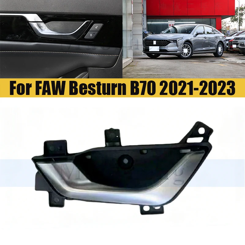 Front/Rear Car Interior Door Handles For FAW Besturn B70 2021-2023 Interior Door Pull Handle Door Inner Handle Interior Handle