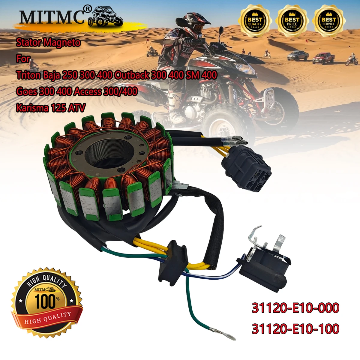 

Stator Magneto For Triton Baja 250 300 400 Outback 300 400 SM 400 Goes 300 400 Access 300/400 Karisma 125 ATV 31120-E10-000