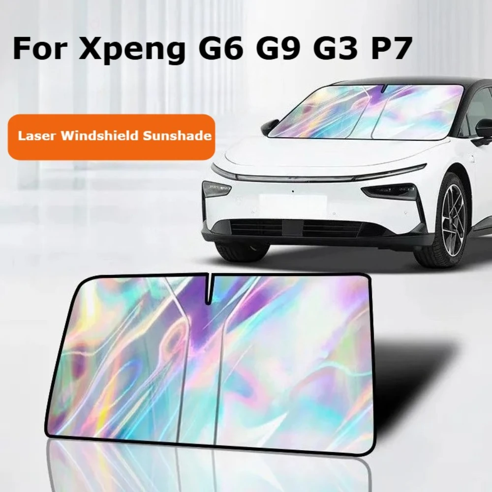 

For Xpeng Xiaopeng G6 G9 G3 G3i P5 P7 P7i N5 M03 Laser Windshield Sunshade UV Reflective Front Windshield Heat Shield Foldable