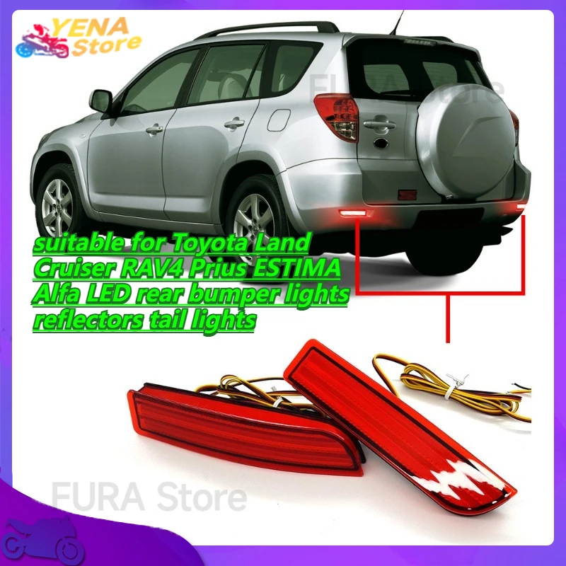 

Car flashing lights are suitable for Toyota Land Cruiser RAV4 Prius ESTIMA Alfa LED rear bumper lights reflectors tail lights