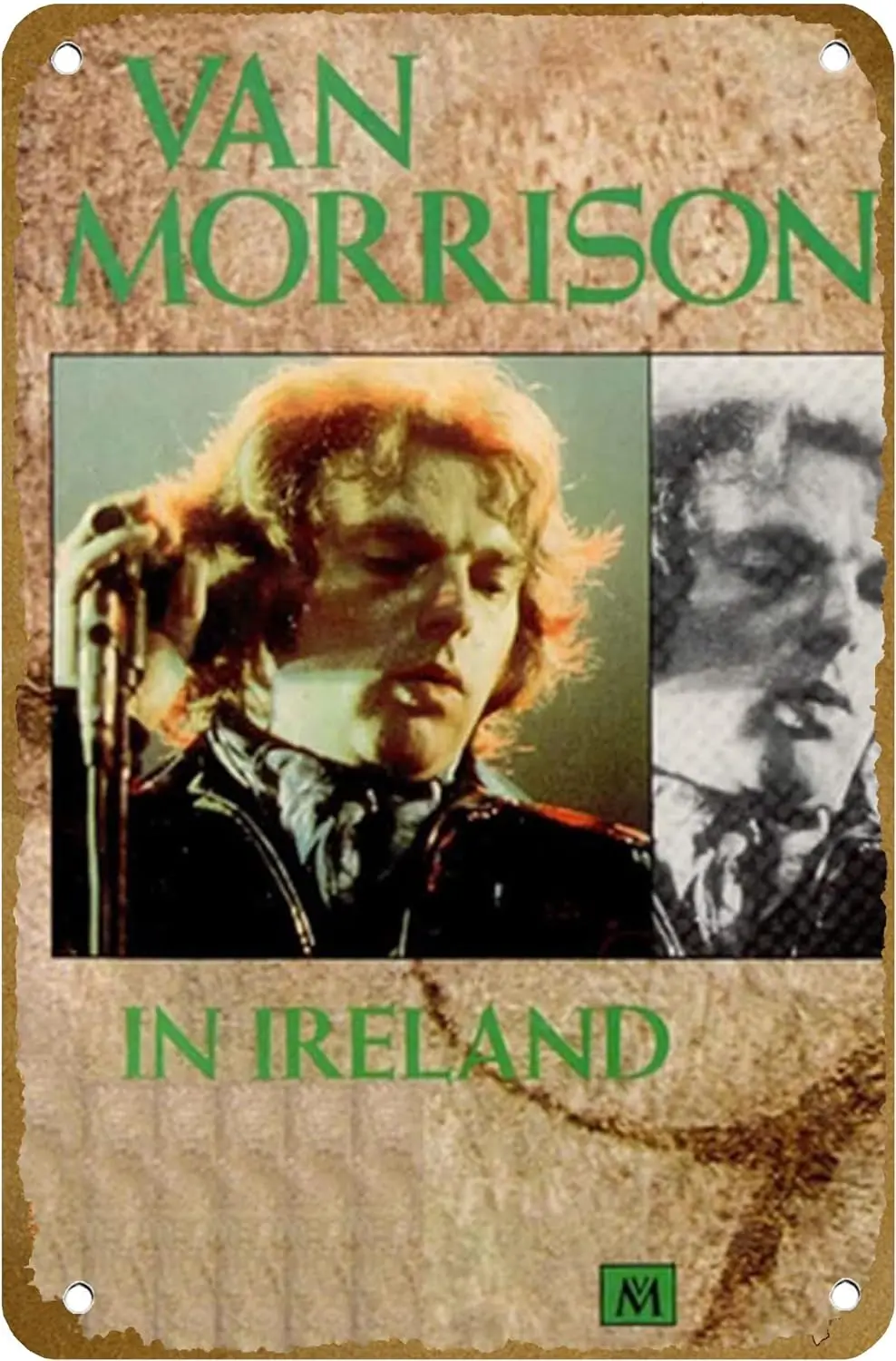 Van Morrison in Ireland Poster Vintage Metal Tin sign Logo Family Club Bar Cafe Bedroom Art Wall Decoration Gift 8x12 inches