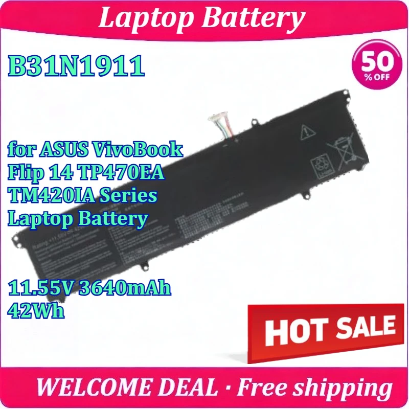 

New B31N1911 for ASUS VivoBook Flip 14 TP470EA TM420IA Series Laptop Battery 11.55V 3640mAh 42Wh
