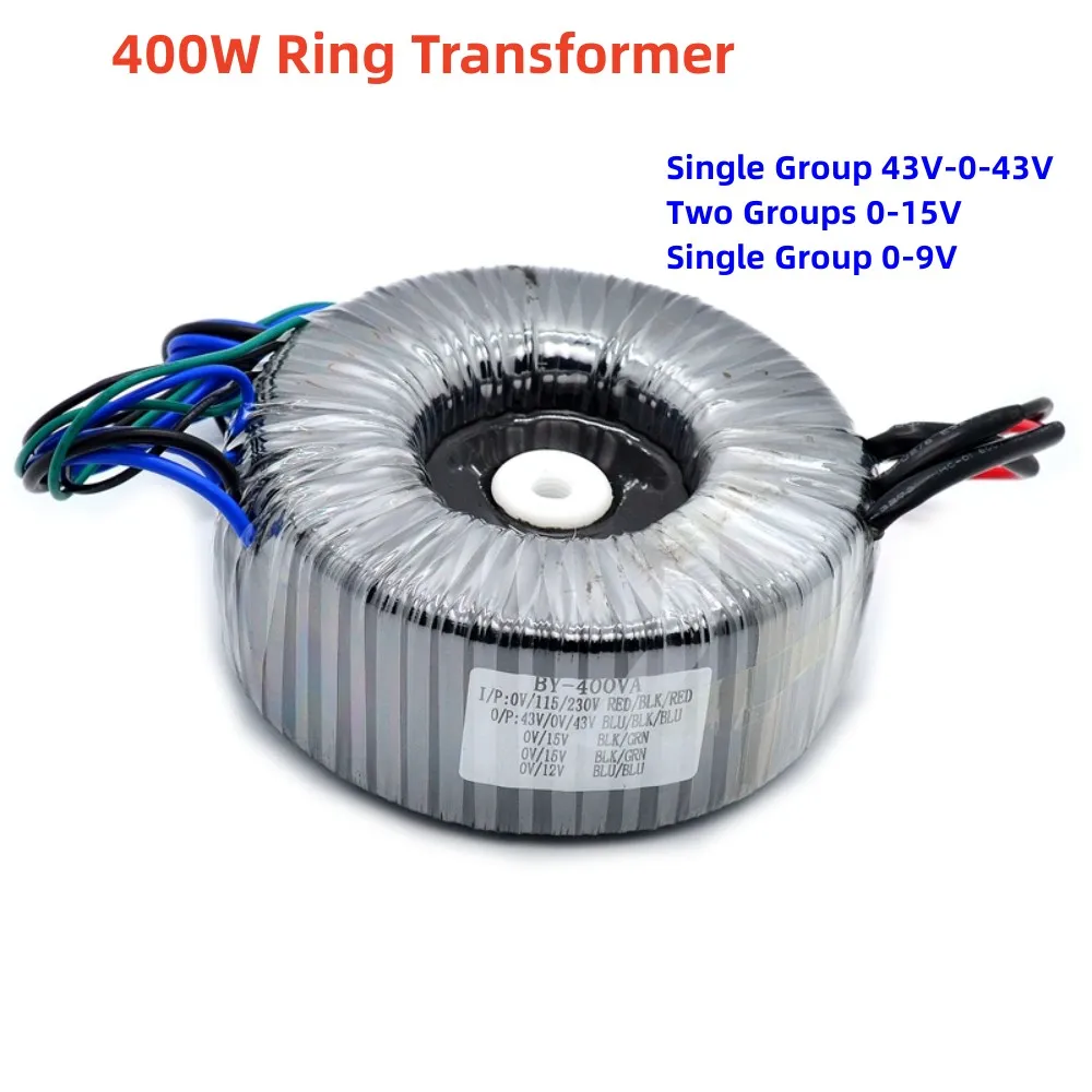 

400W Ring Transformer Single Group 43V-0-43V Two Groups 0-15V Single Group 0-9V For Home Audio Amplifier