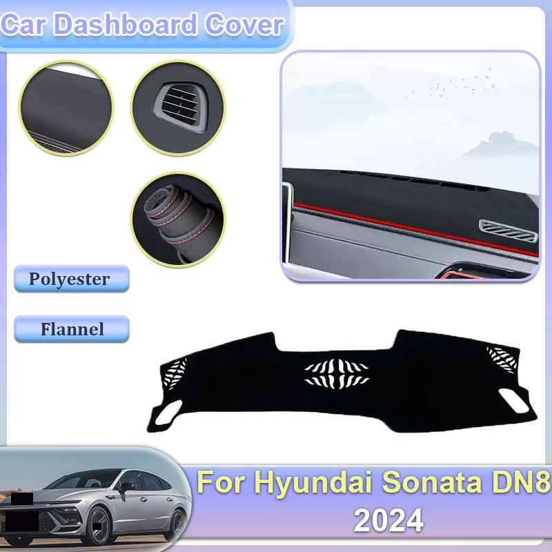 

Car Dashboard For Hyundai Sonata DN8 2024 Facelift Rug Cover Dash Mat Protective Avoid Light Carpet Stickers Auto Accessories
