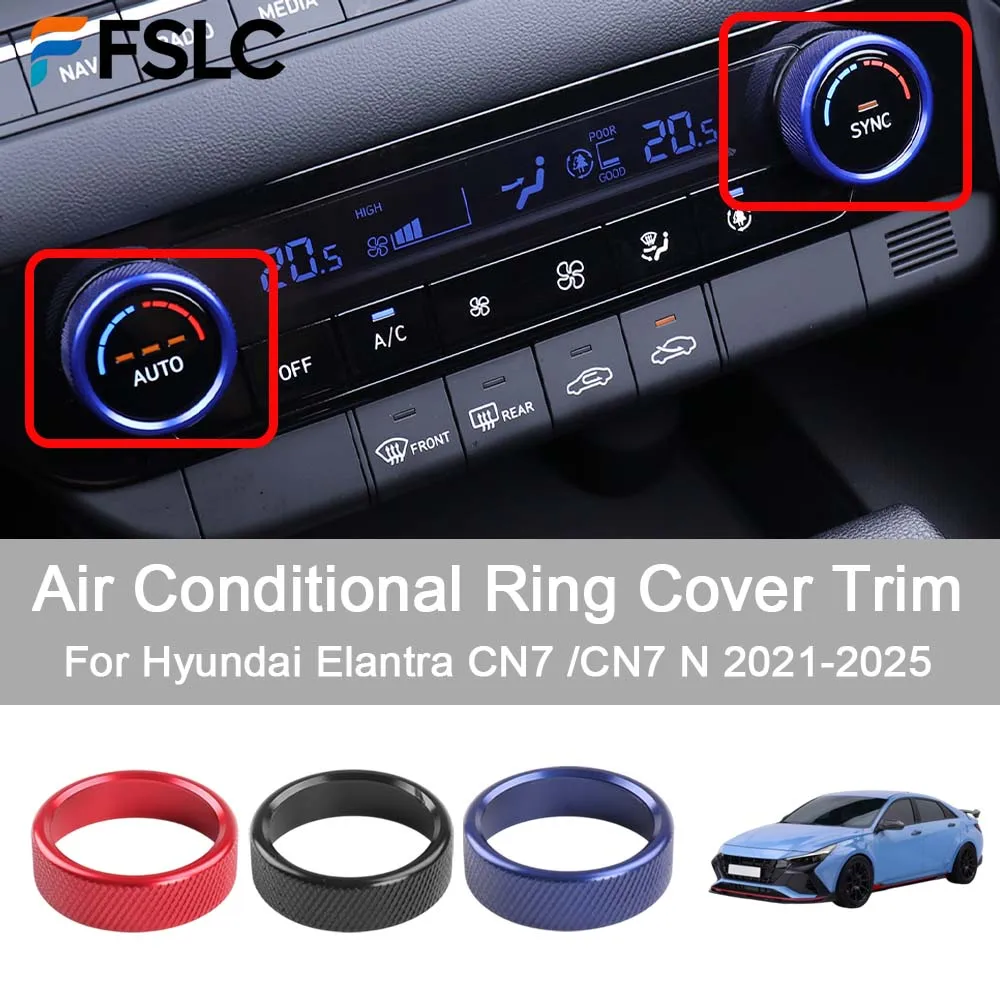 

Cars Accessories Air Conditional Ring Cover Trim For Hyundai Elantra CN7 /CN7 N 2021-2025 Car Decoration Styling Upgrade