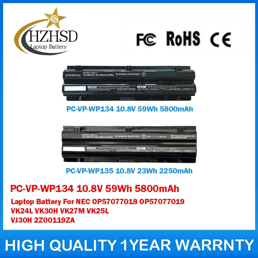 

PC-VP-WP134 10,8 В 59 Втч 5800 мАч PC-VP-WP135 10,8 В 23 Втч 2250 мАч Аккумулятор для ноутбука NEC OP57077018 OP57077019 VK24L VK30H VK27M