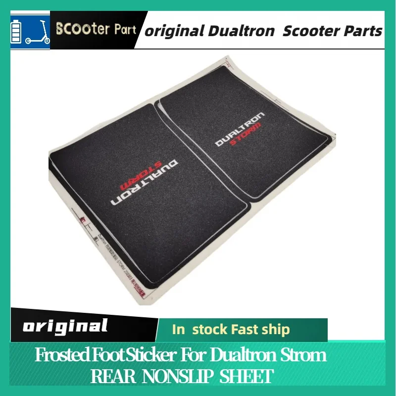 Original Dualtron Kickscooter Parts Rear Frosted Foot Sticker for Dualtron Storm Electric Scooter REAR NONSLIP SHEET Accessories