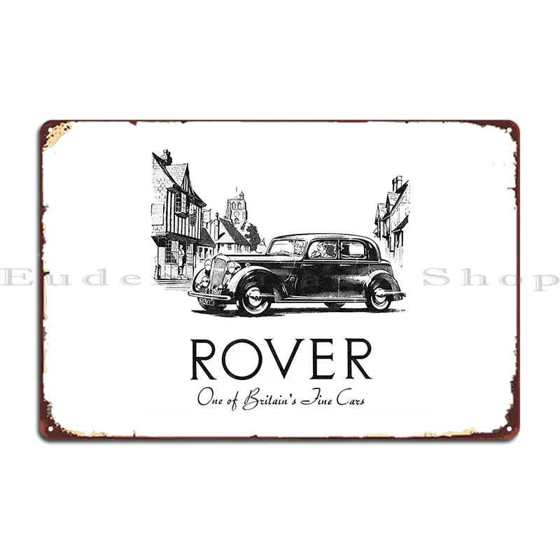 Rover One Of Britain S Fine Cars Metal Plaque Wall Decor Iron Sign Wall Decor Cinema Tin Sign Poster