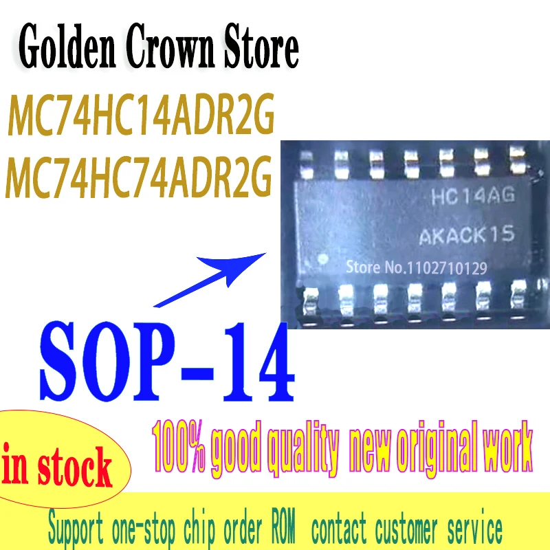 10 PCS/lot MC74HC14ADR2G HC14AG SN74HC14DR  MC74HC74ADR2G HC74AG   SOP-14 en Stock