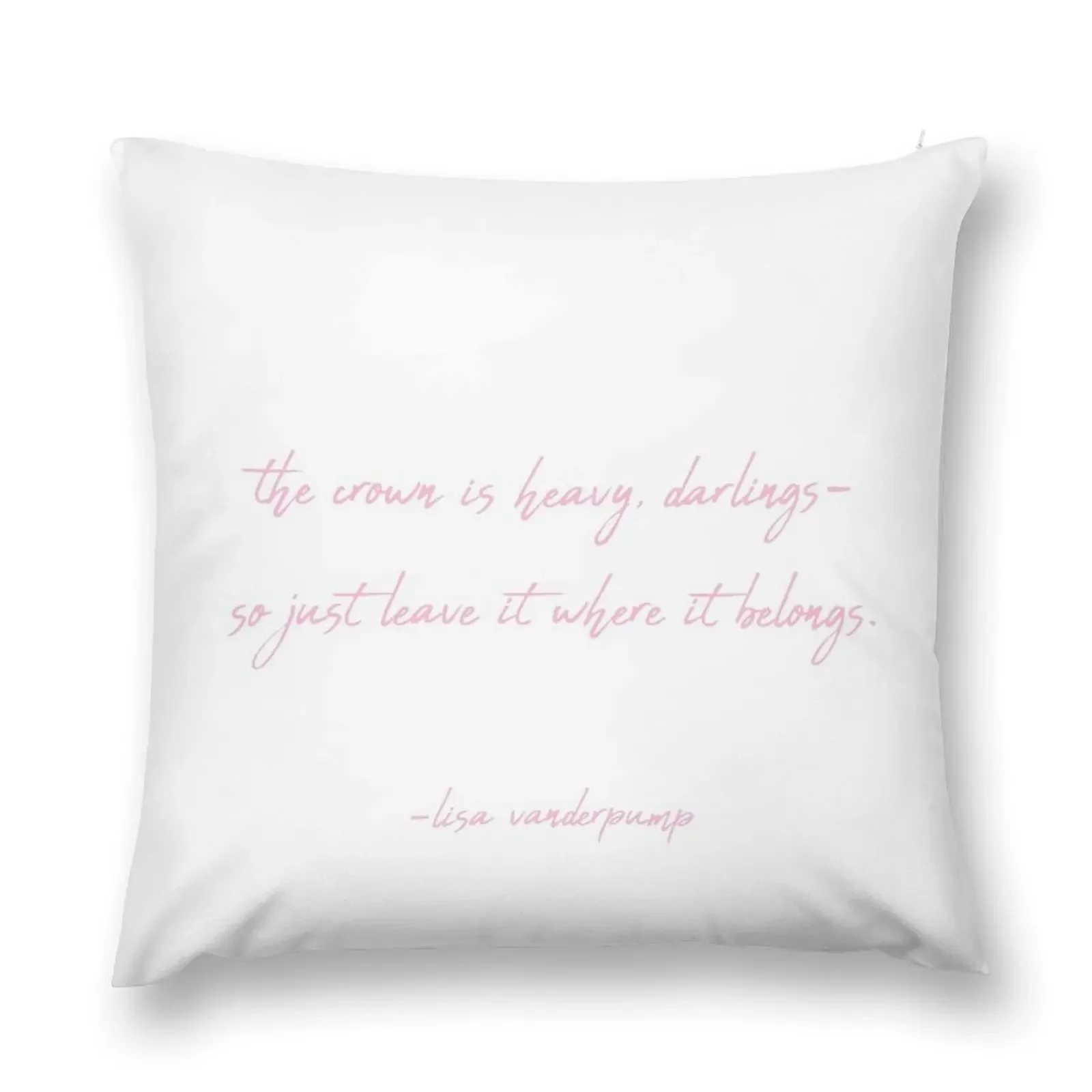 Lisa Vanderpump Quote Throw Pillow Throw Pillow Cushion Cover pillow