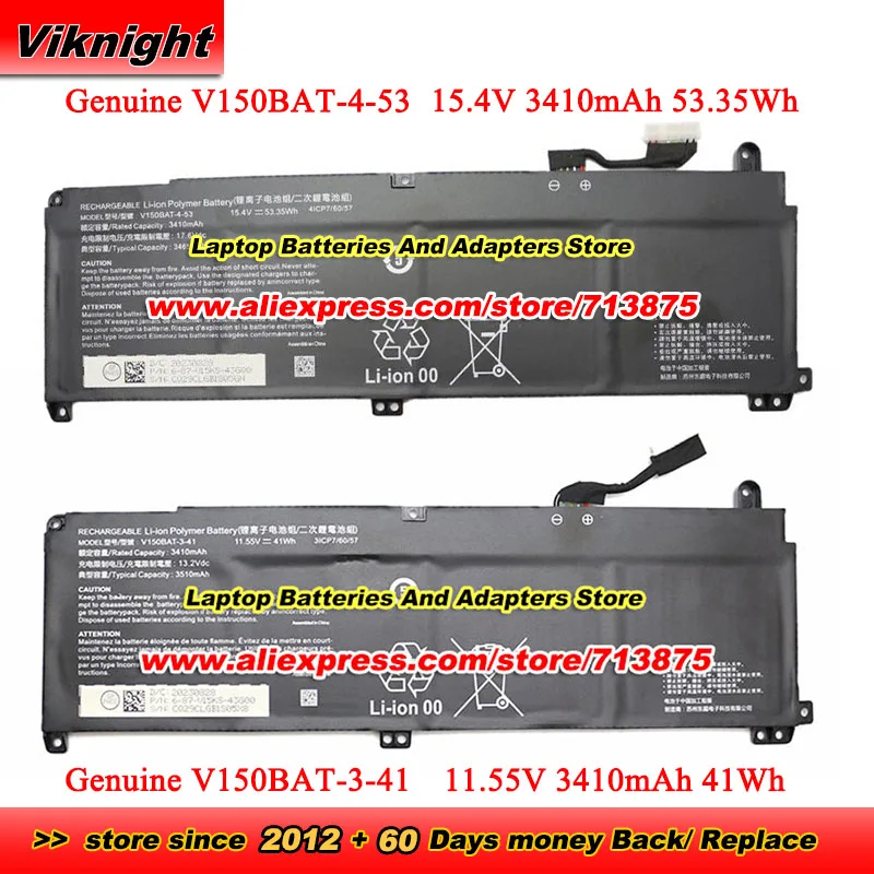 

Genuine V150BAT-3-41 11.55V 3410mAh 41Wh V150BAT-4-53 15.4V 3410mAh 53.35Wh Battery for Hasee Z7 Z8 G8 Series Erazer Scout E20