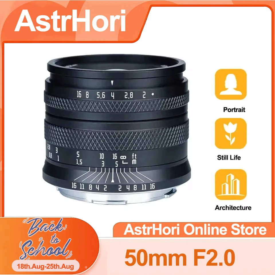 

AstrHori 50mm F2.0 Large Aperture Full Frame Manual Prime Lens for Sony E Nikon Z Fuji X L Eos R Eos M M43