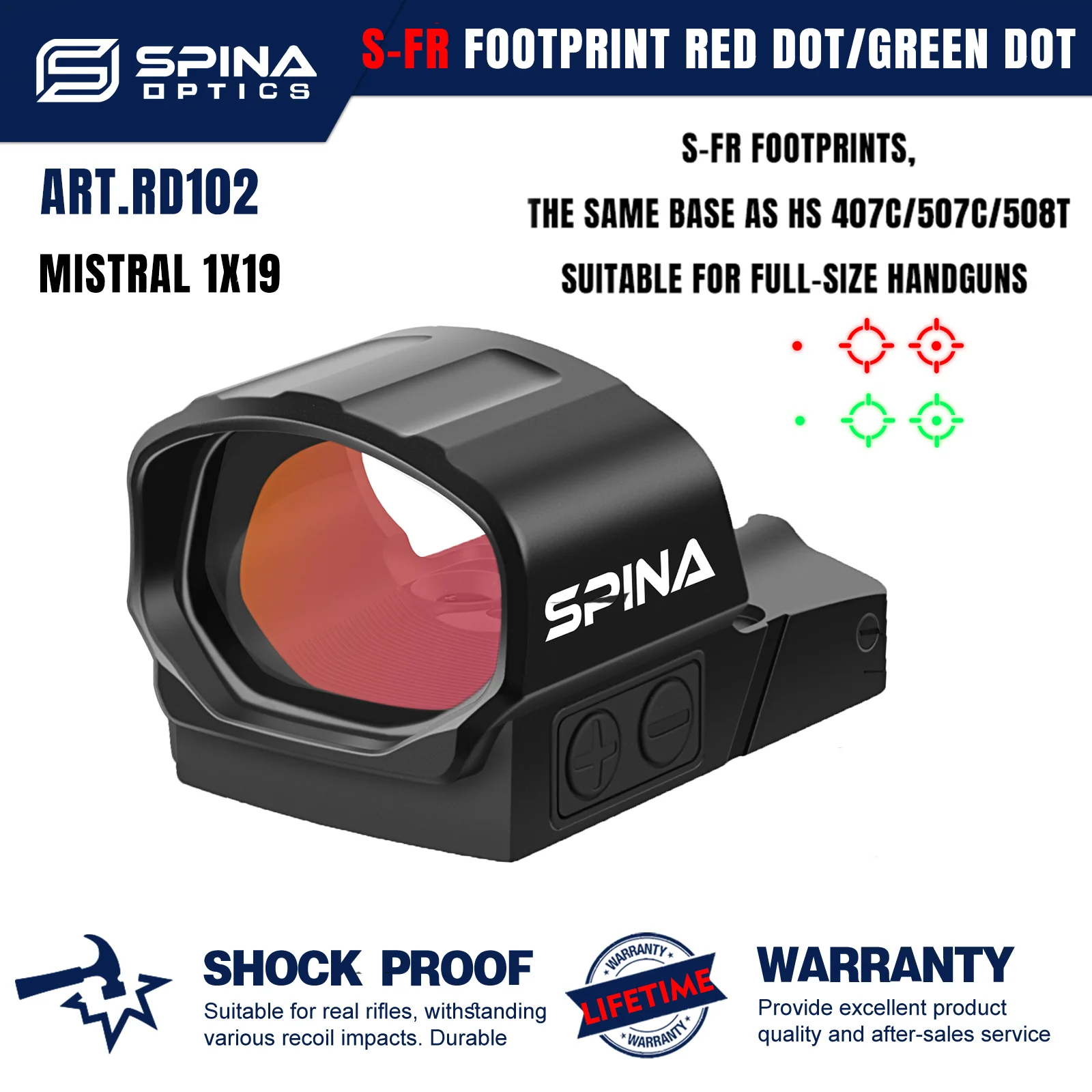 

SPINA OPTICS Mistral Multi Reticles Red Dot&Green Dot S-FR Footprint w Picatinny Mount Rifle Scope HS 407C/507C Glock MOS Pistol