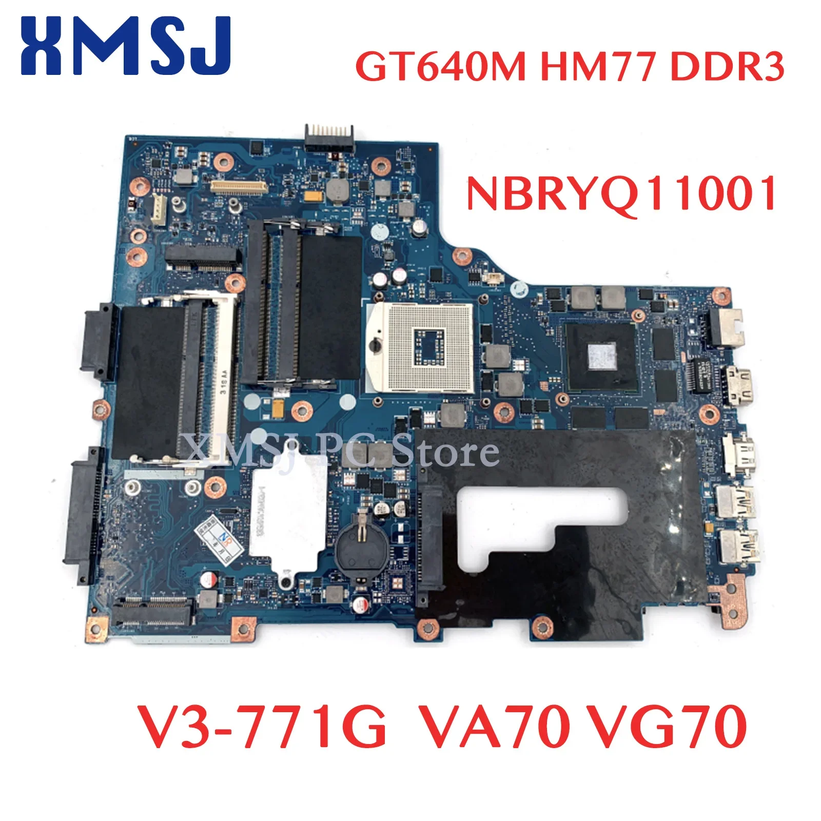 

XMSJ For Acer Aspire V3-771G Laptop Motherboard NBRYQ11001 VA70 VG70 MAIN BOARD GT640M Graphics HM77 DDR3