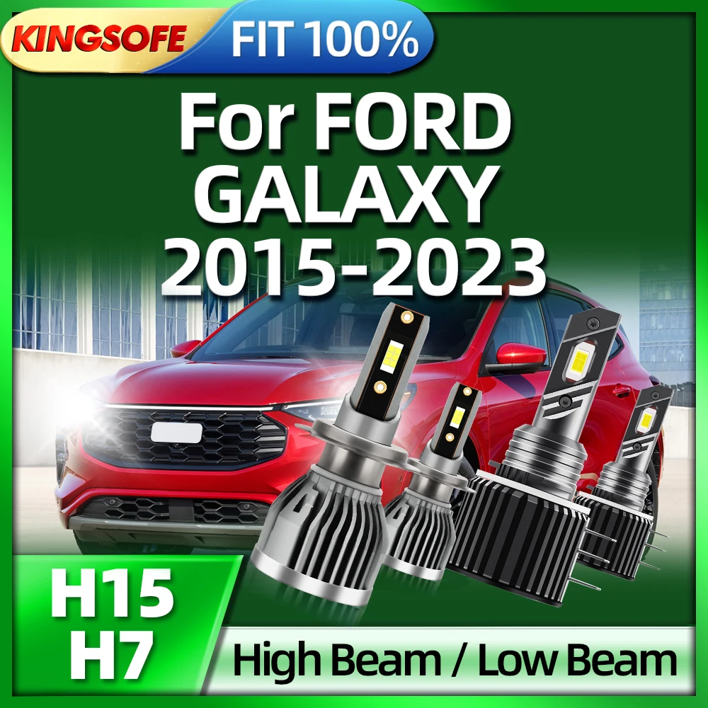 

KINGSOFE 2/4pcs LED Headlight H7 H15 High Low Beam Bulb 6000K White For FORD GALAXY 2015 2016 2017 2018 2019 2020 2021 2022 2023