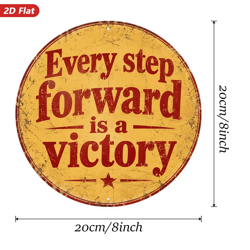 2D Flat, 1pc Motivational Quote Round Metal Sign Wall Art, Every Step Forward Text, Rustic Vintage Round Sign, Home Decor, Perfe