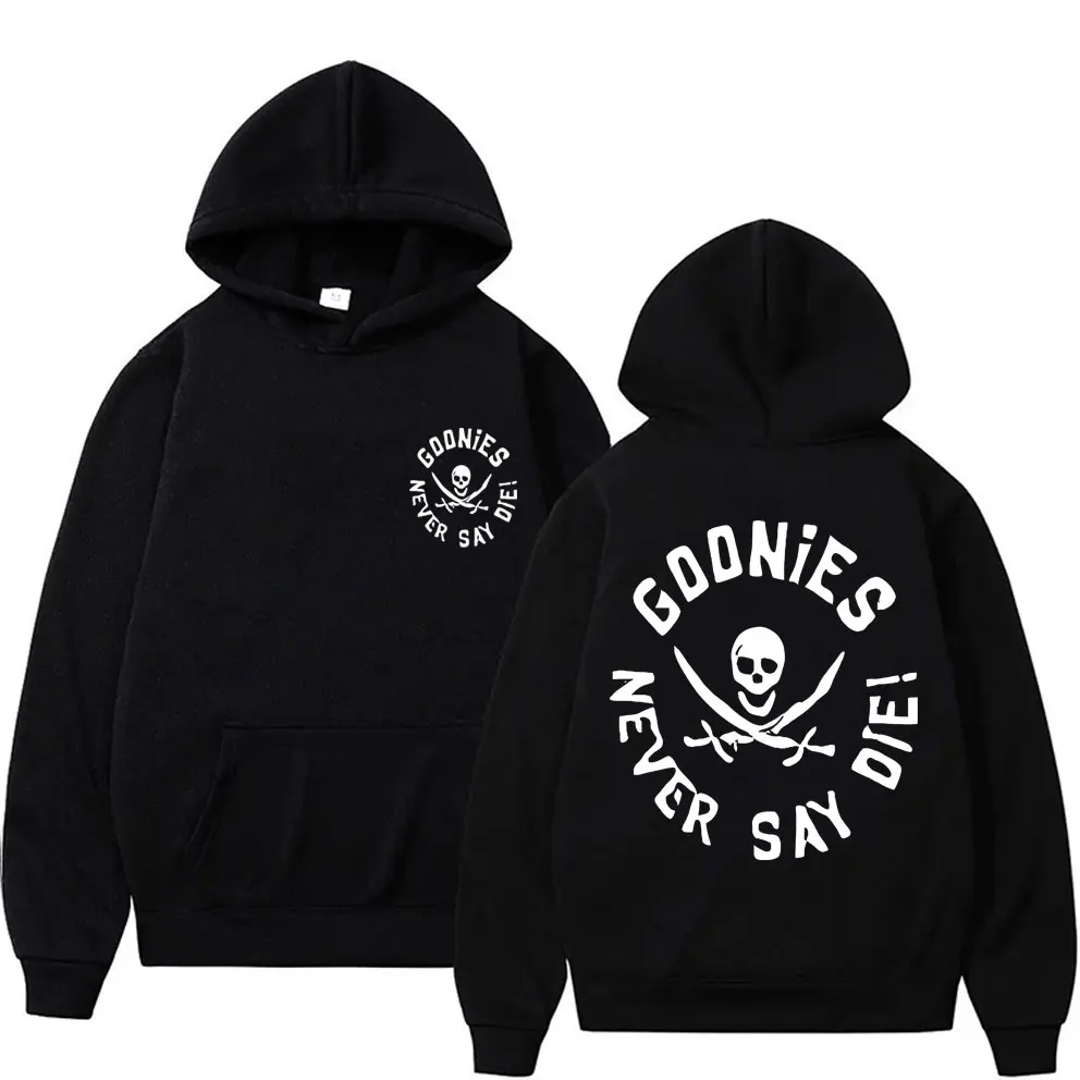 

Funny Movie The Goonies Never Say Die 90s Skeleton Face Graphic Hoodie Men Women's Casual Sweatshirt Unisex Oversized Hoodies