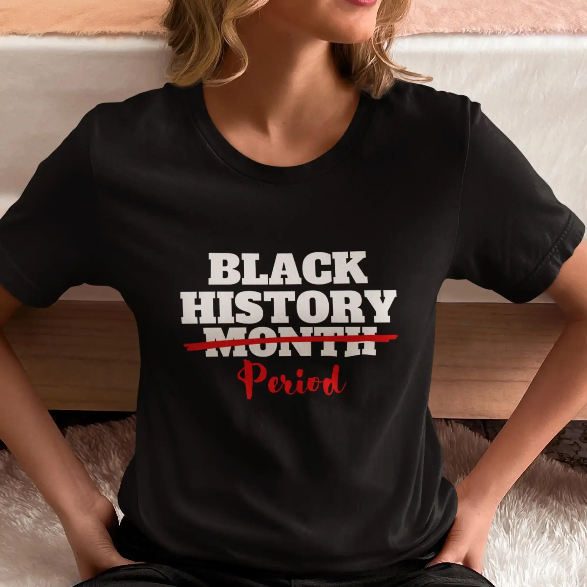 Black History Month Period T Shirt Freedom Lives Matter Sarcastic