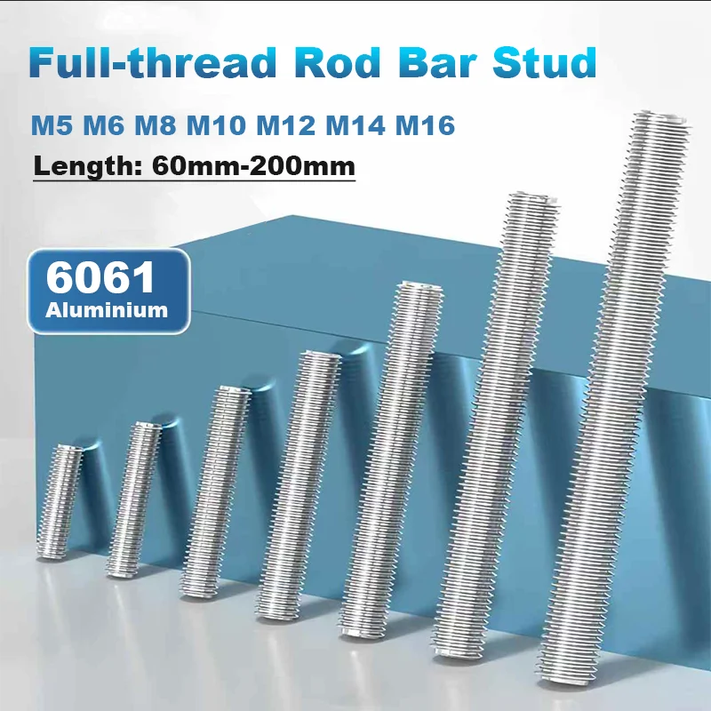 1/2/5Pcs M5-M16 6061 Aluminum Alloy Full Threaded Rod Fully Metric Thread Rods Bar Screw Bolts Stud Tooth Stick Leght 60mm-200mm