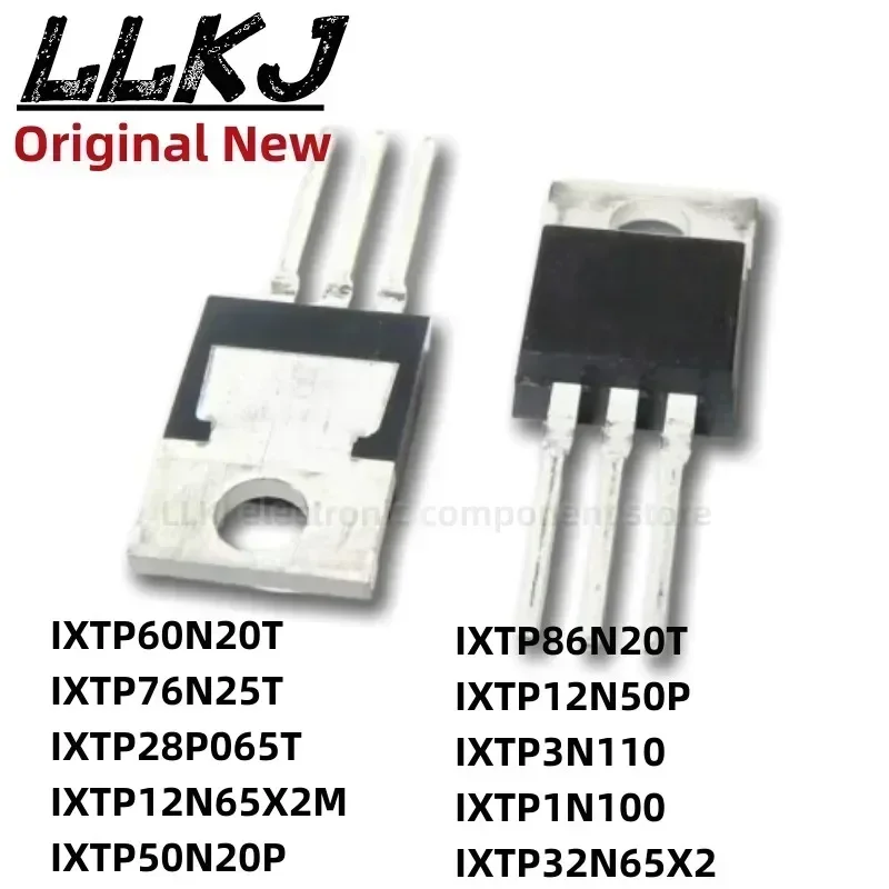 1pcs IXTP60N20T IXTP76N25T IXTP28P065T IXTP12N65X2M IXTP50N20P IXTP86N20T IXTP12N50P IXTP3N110 IXTP1N100 32N65X2 TO-220 MOS FET
