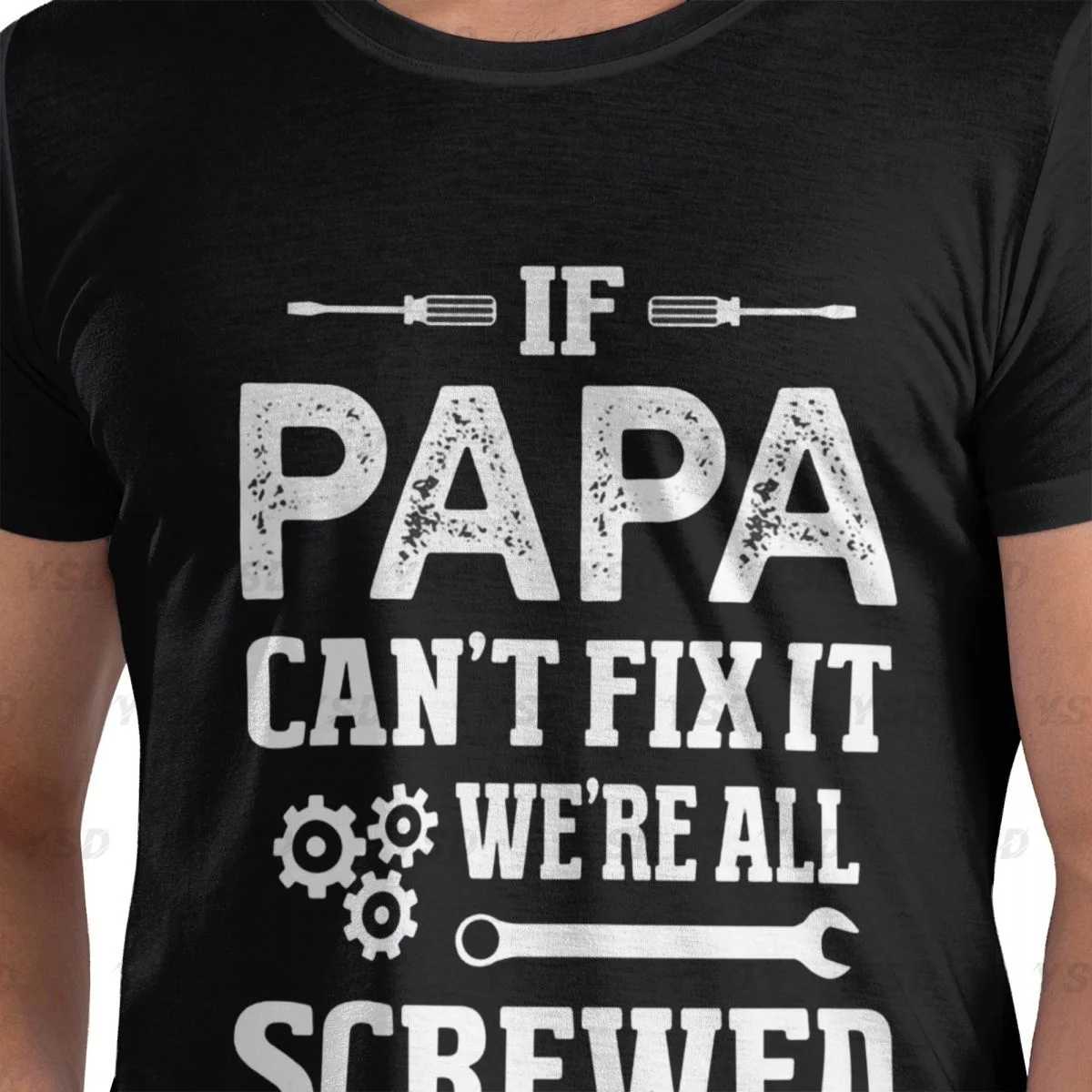 If Dad Can't Fix It We're Screwed Men's tight fitting sports T-shirt,cosy, Oversized print Tee shirt