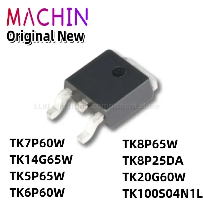 1 unidad MOSFET TK7P60W TK14G65W TK5P65W TK6P60W TK8P65W TK8P25DA TK20G60W TK100S04N1L TO252