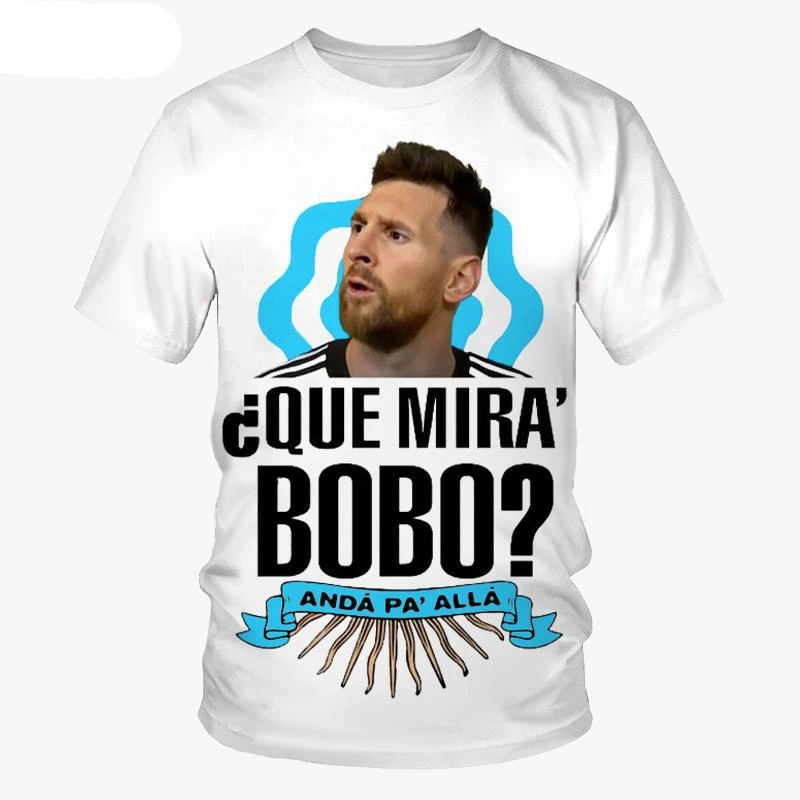 Messi Same Style Que Mira Bobo 3d T Shirt New Summer Tops Unisex White and Black Fashion Casual Short Sleeve T-shirt Hot Selling