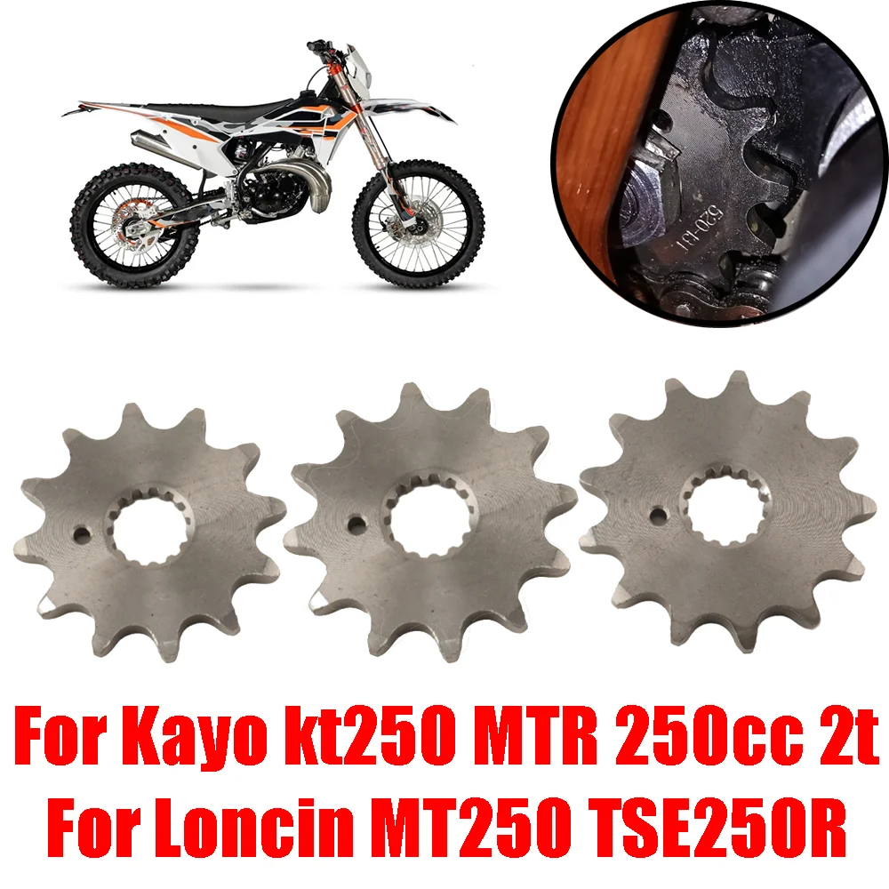 For Kayo kt250 KT 250 Mtr 250cc 2t Loncin MT250 Motorcycle Accessories 520 Chain Front Sprocket 11T 12T 13T Tooth Pinion Gear