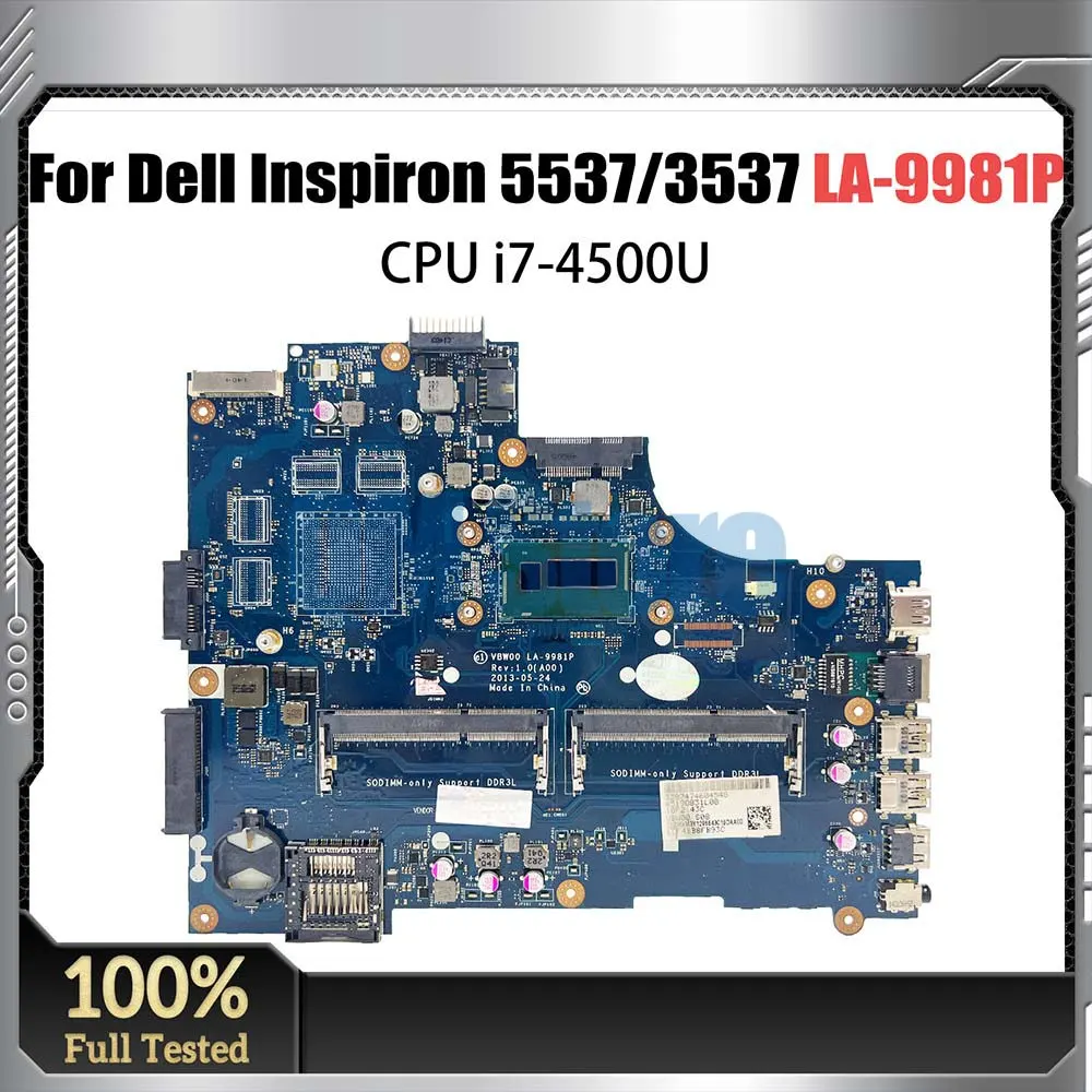 

Laptop Mainboard For DELL Inspiron 5537 3537 15R LA-9981P CPU i7-4500U Notebook Motherboard Full Test