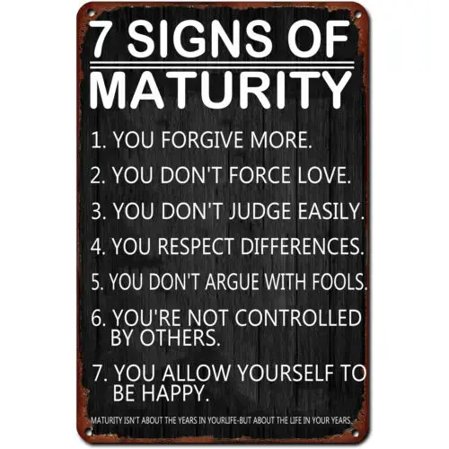 1 pcs,12x8 Funny Metal Tin Sings 7 SIGNS OF MATURITY Signs for Man Cave Wall Decor