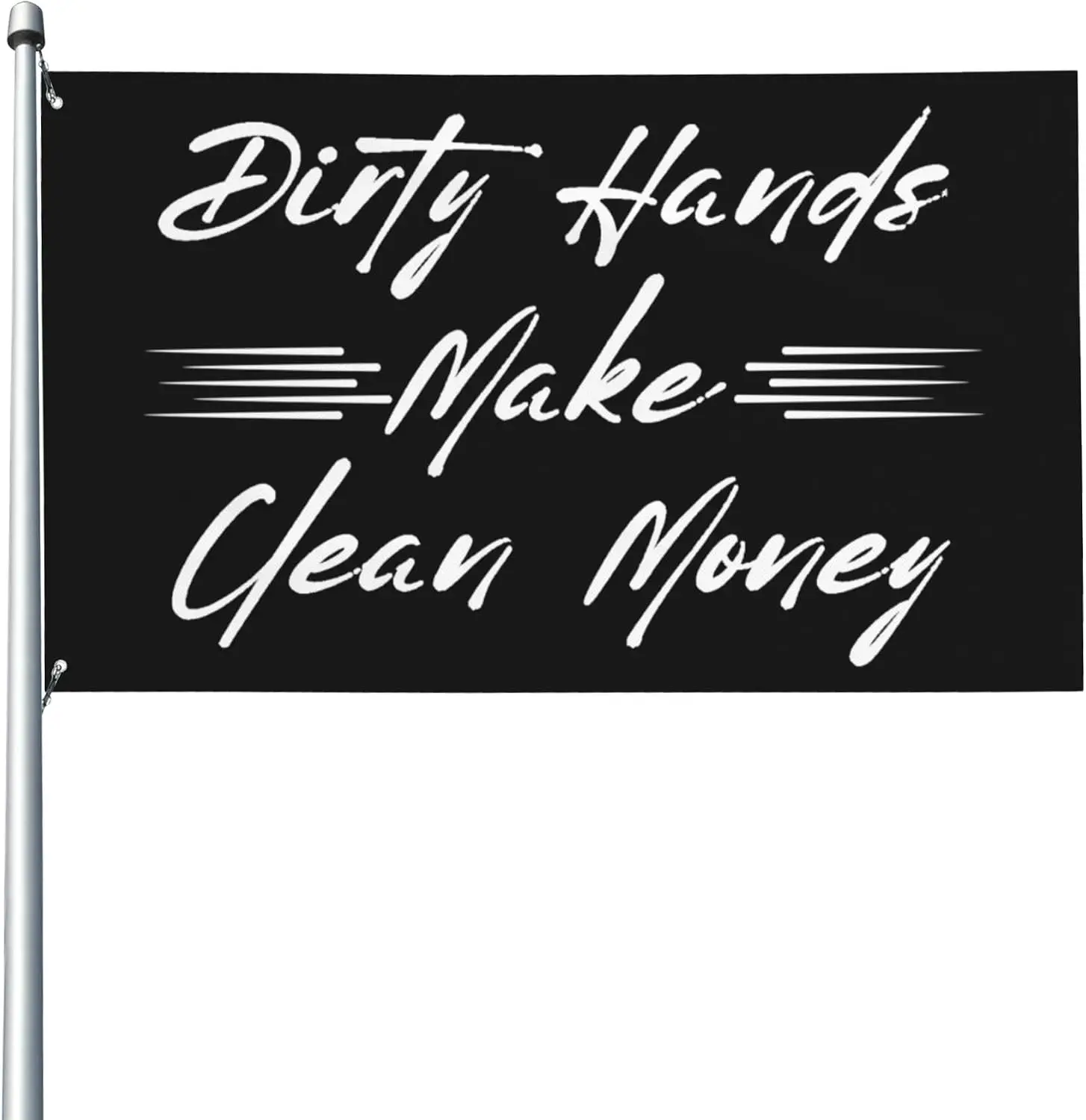 Flagicts 100% Polyester Dirty-Hand Make Clean-Moneys Flag