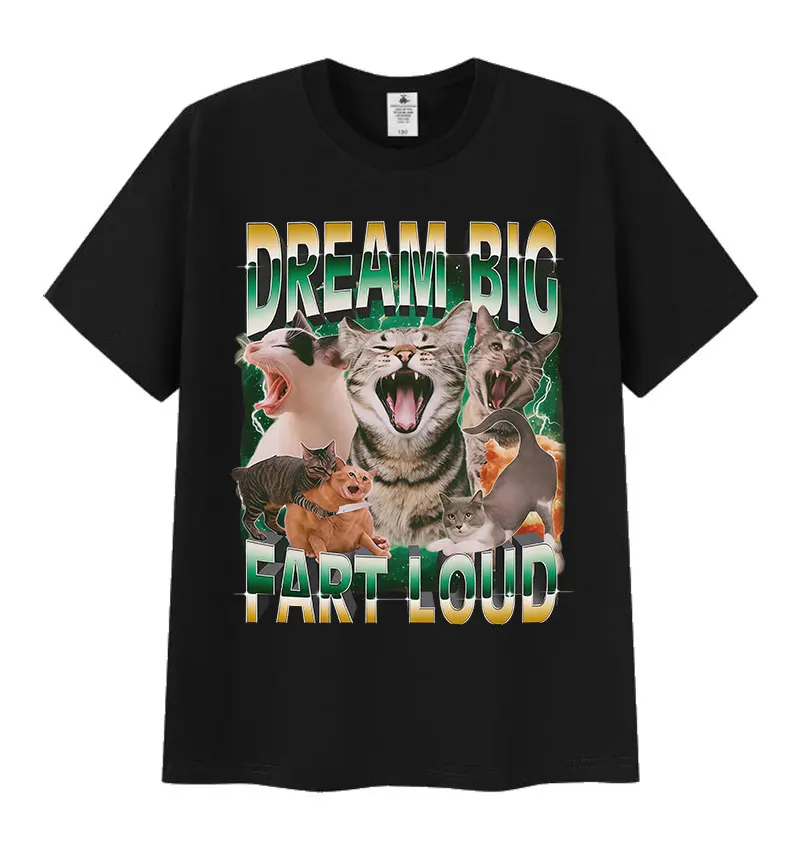 

Футболки с забавным принтом «Dream Big Fart Loud Funny Cat Meme» для мужчин и женщин, винтажные хлопковые футболки, повседневные оверсайз топы с коротким рукавом