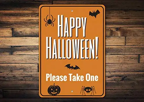 New Metal Tin Sign Happy Halloween！Please take one Metal Tin Sign for Wall Decor