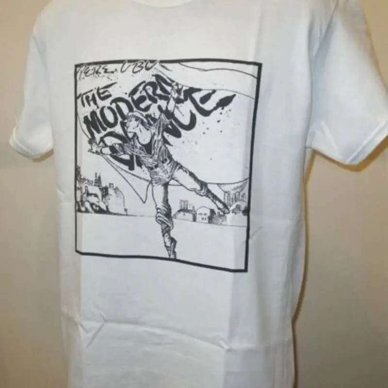 Pere Ubu band t shirt The Modern Dance Retro 70s cotton white TE5578