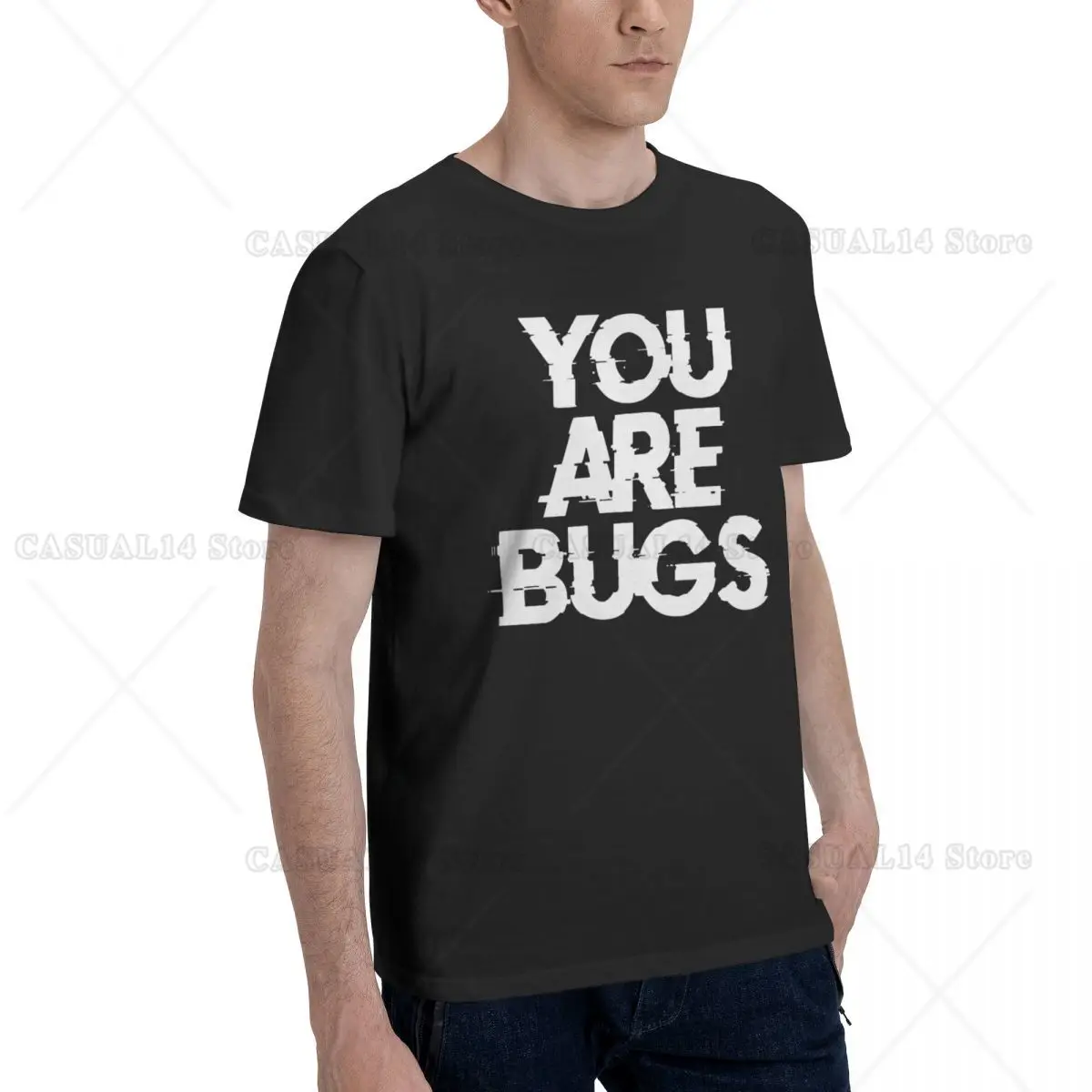 YOU ARE BUGS T Shirt Śmieszna koszulka dla mężczyzn Odzież damska Streetwear Koszule bawełniane z krótkim rękawem