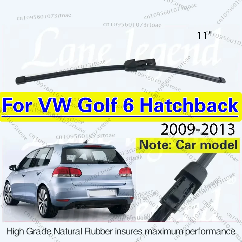 

Car Wiper Blade Rear Back Window Windscreen Windshield Wiper Auto Accessories For VW Volkswagen Golf 6 Hatchback 2009-2013 11"