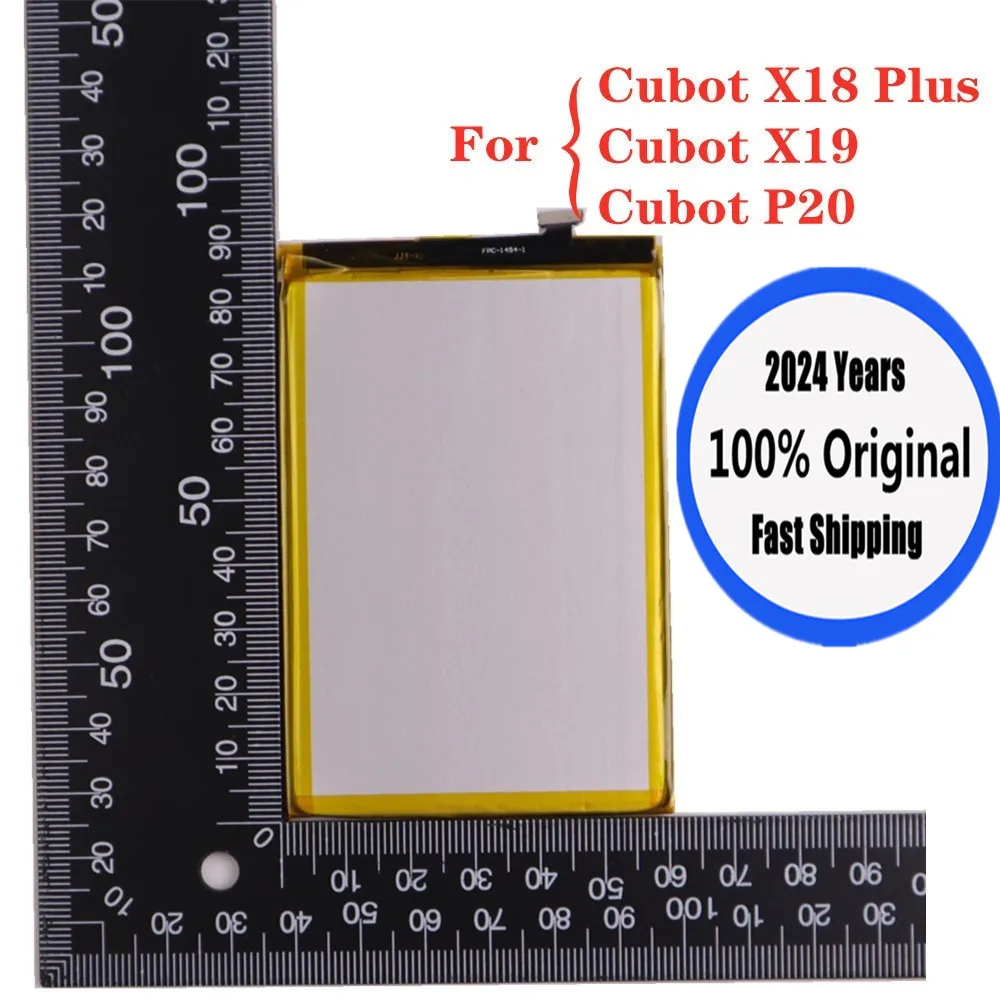 

2024 Years New 100% Original Battery For Cubot X18 Plus & Cubot X19 & Cubot P20 4000mAh Mobile Phone Battery Bateria In Stock