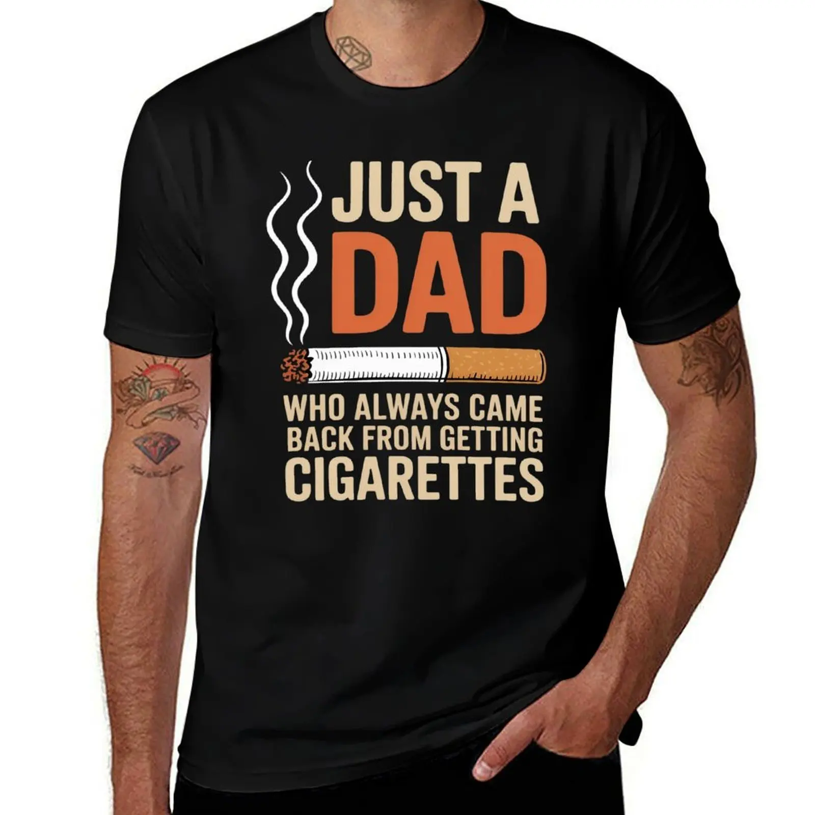 Футболка Just A Dad Who Always Came Back From Getting Cigarettes, простые мужские футболки с рисунком, забавные