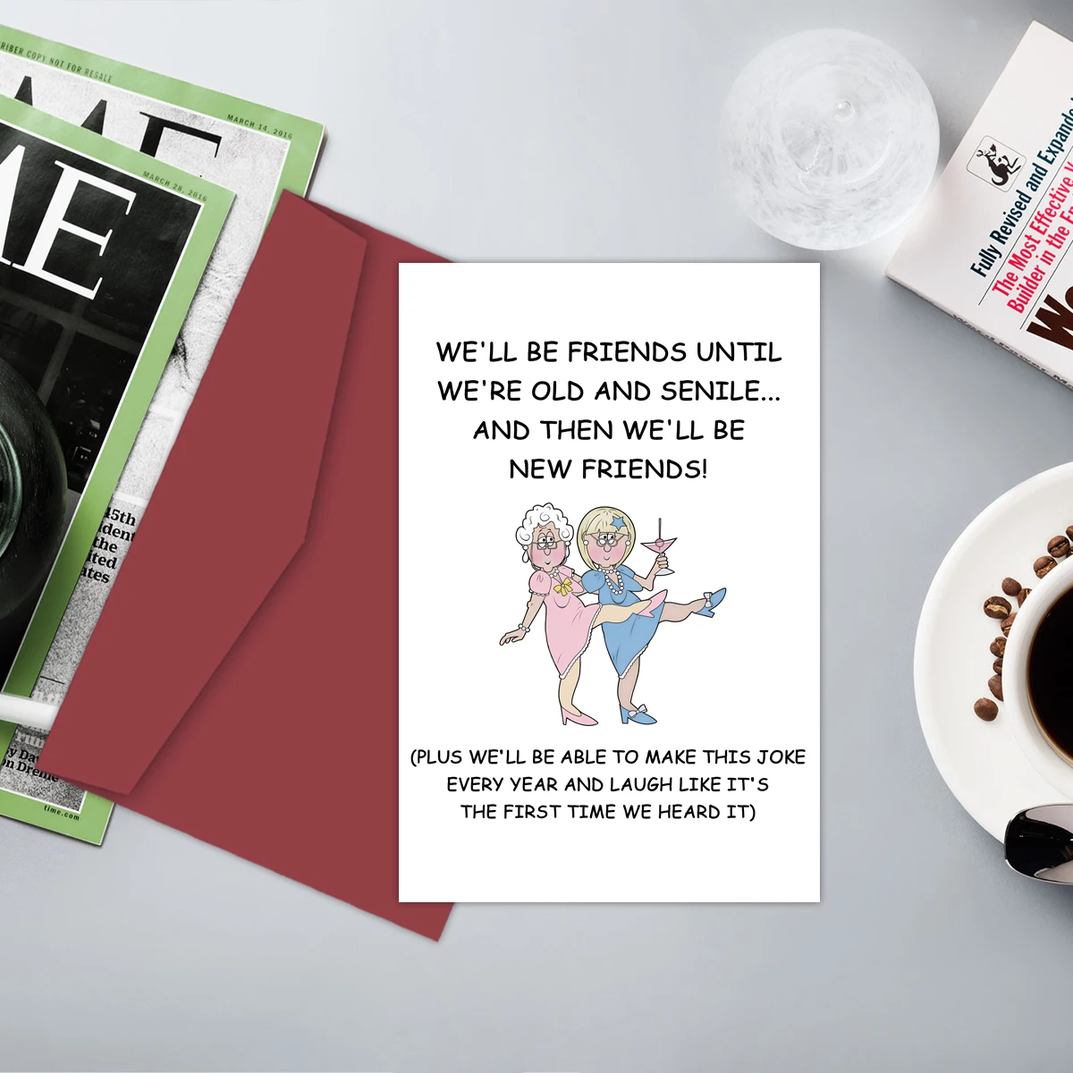 1PC Funny Friendship Card For Bestie,Birthday Card For Best Friend,We Will Be Friends Until We Are Old And Senile,Thank You Card