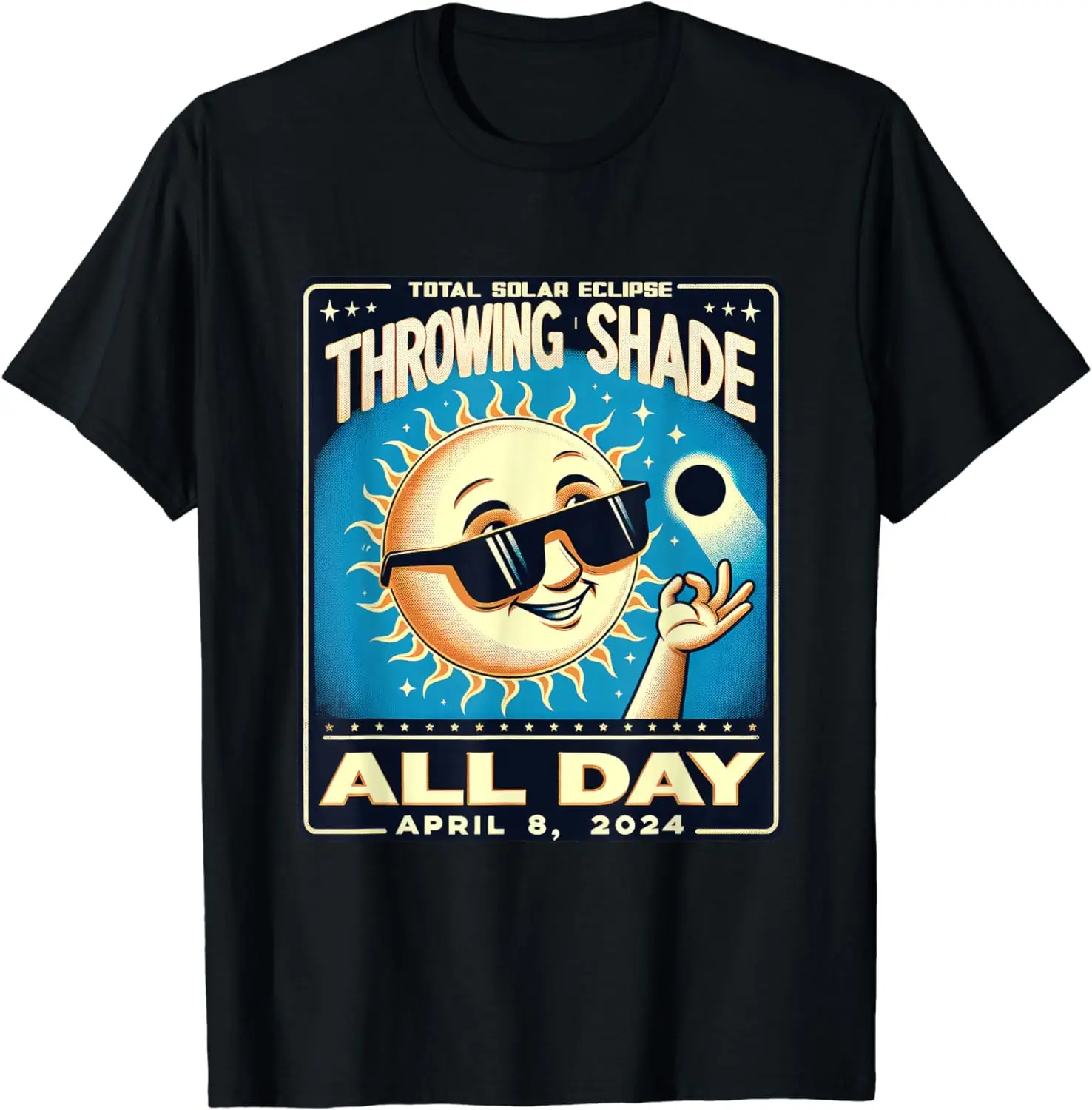 

Throwing Shade Eclipse Vintage 2024 Totality April 8 2024 T-Shirt